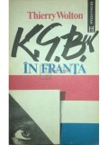 Thierry Wolton - KGB-ul in Franta (Editia: 1992)