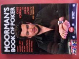(C494) Moorman's Book of Poker - Improve your poker game with Moorman1, the most successful online poker tournament player in history