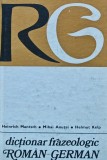 Cumpara ieftin Dictionar frazeologic Roman-German - Heinrich Mantsch ($S133)