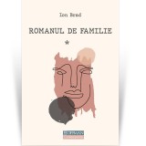 Cumpara ieftin Romanul de familie, vol.1 - Ion Brad