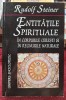 Entitatile spirituale Rudolf Steiner