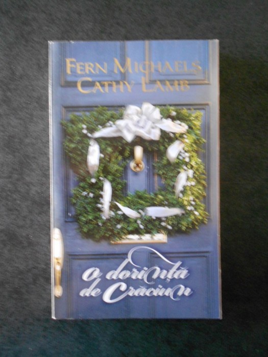 FERN MICHAELS - O DORINTA DE CRACIUN