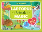 Cumpara ieftin Laptopul magic: Animale - Board book - Prut