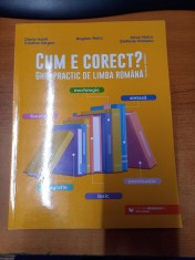 AS - DIANA IACOB, ANCA VLAICU - CUM E CORECT? GHID PRACTIC DE LIMBA ROM&Acirc;NĂ