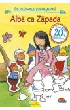 Alba ca Zapada. Da culoare povestilor!