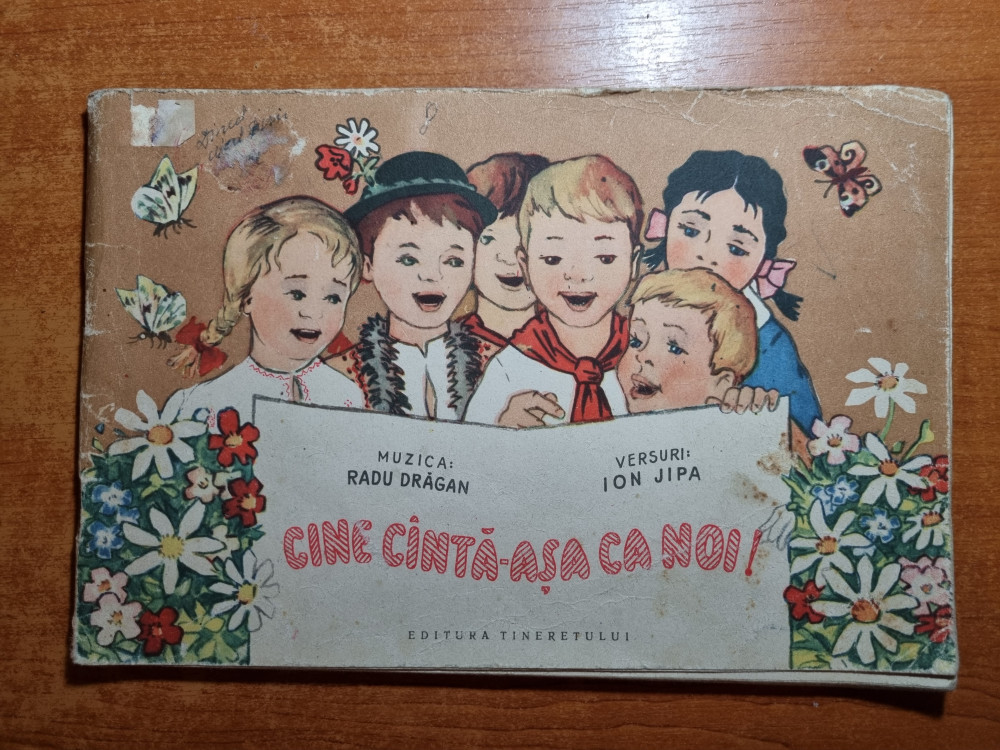 Carte muzica copii - cine canta asa ca noi - decembrie 1955 | Okazii.ro