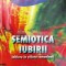 Semiotica iubirii. Initiere in stiinta comuniunii - 2007 - Traian D. Stanciulescu (Z86)