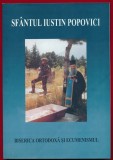 Sfantul Iustin Popovici, "Biserica ortodoxa si ecumenismul", 2002