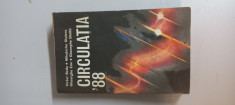 Circulatia &amp;#039;88 foto