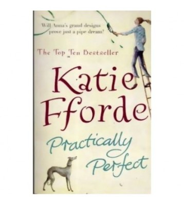 Katie Fforde - Practically perfect - 109945 foto