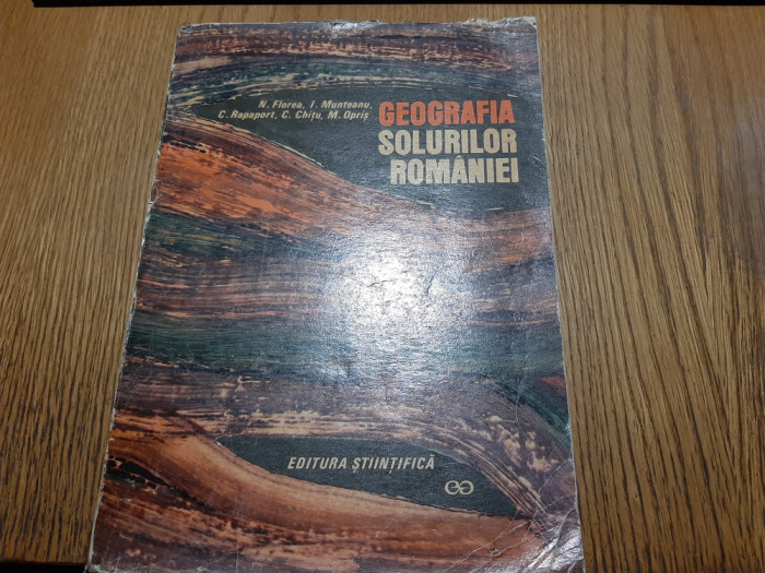 GEOGRAFIA SOLURILOR ROMANIEI - N. Florea - 1968, 510 p.; tiraj: 2000 ex.