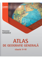 Atlas de geografie generala pentru clasele V-VI - Octavian Mandrut foto