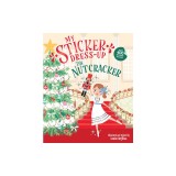 My Sticker Dress-Up: The Nutcracker