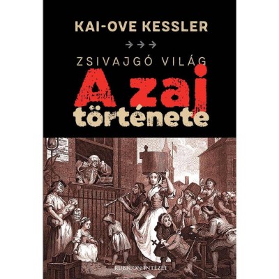 Zsivajg&amp;oacute; vil&amp;aacute;g: A zaj t&amp;ouml;rt&amp;eacute;nete - Kai-Ove Kessler foto
