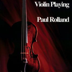 Basic Principles of Violin Playing