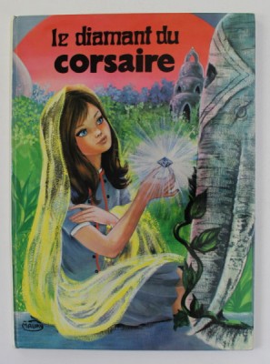 LE DIAMANT DU CORSAIRE , ANII &amp;#039;70 foto