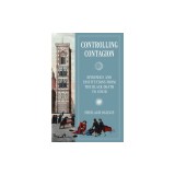 Controlling Contagion: Epidemics and Institutions from the Black Death to Covid