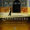 In Search of Zarathustra: Across Iran and Central Asia to Find the World&#039;s First Prophet