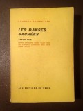 Les danses sacrees: anthologie - Egypte Ancienne, Israel, Islam... Chine, Japon (col. Sources orientales, vol. VI / 6)
