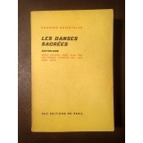 Les danses sacrees: anthologie - Egypte Ancienne, Israel, Islam... Chine, Japon (col. Sources orientales, vol. VI / 6)