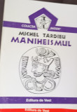 MANIHEISMUL Michel Tardieu