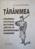 TARANIMEA. FAURIREA STATULUI NATIONAL UNITAR SI MODERNIZAREA ROMANIEI-VICTOR SURDU-217765