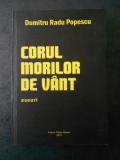 DUMITRU RADU POPESCU - CORPUL MORILOR DE VANT. ESEURI