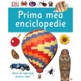 Prima mea enciclopedie - Editura Kreativ