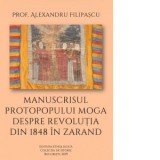 Manuscrisul protopopului Moga despre revolutia din 1848 din Zarand - Alexandru Filipascu