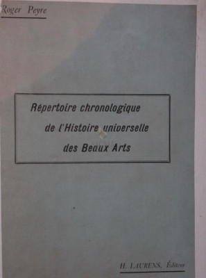 REPERTOIRE CHRONOLOGIQUE DE L HISTOIRE DES BEAUX - ARTS foto