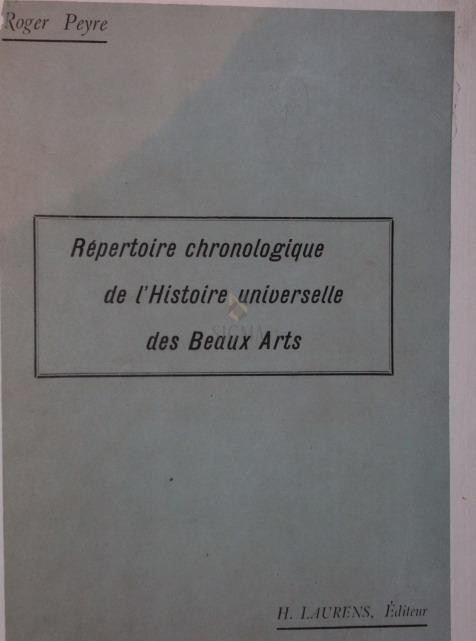 REPERTOIRE CHRONOLOGIQUE DE L HISTOIRE DES BEAUX - ARTS