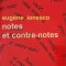 Notes et contre-notes - Eugene Ionesco
