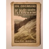 Ion Cioc&acirc;rlan - Pe plaiu: schițe dela țară (1909)