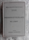 Morphologie historique du latin / par A. Ernout donatie Dan Slusanschi