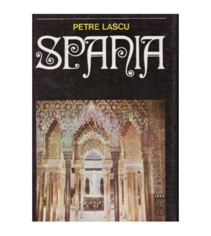 Petre Lascu - Spania - insemnari de calatorie - 126025