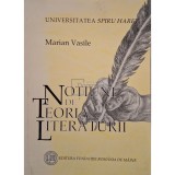 Marian Vasile - Notiuni de teoria literaturii (Editia: 2006)