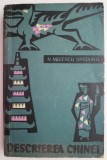 Descrierea Chinei - Nicolae Milescu Spatarul - Carte Istorie