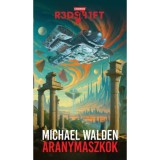Aranymaszkok - Cosmos Redshift Seven 3. - Michael Walden