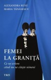 Femei la granita - Trei