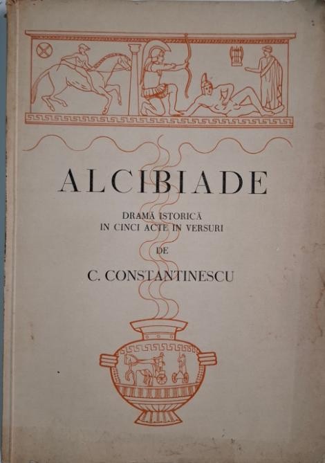 Alcibiade &ndash; C. Constantinescu (cu dedicatie)