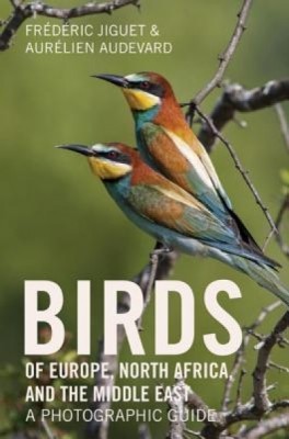 Birds of Europe, North Africa, and the Middle East: A Photographic Guide foto
