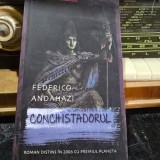 Conchistadorul - Federico Andahazi