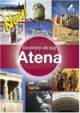 Destinatii de top. Atena |