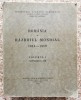 Romania in Razboiul Mondial 1916-1919 Vol. 1, Colectiv, 1934, Romana, Carte Veche