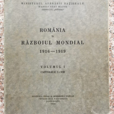 Romania In Razboiul Mondial 1916-1919 Vol. 1 - Colectiv ,554228