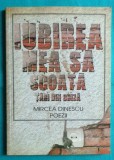 Mircea Dinescu &ndash; Iubirea mea sa scoata tari din criza ( dedicatie si autograf