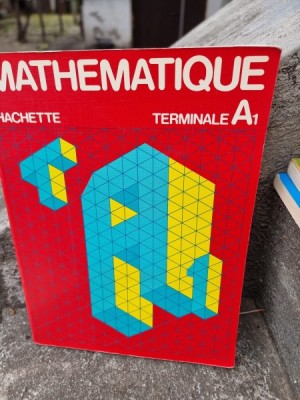 Mathematique Terminale A1 - Gautier C. foto