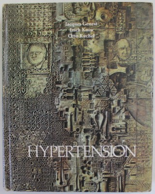 HYPERTENSION , PHYSIOPATHOLOGY AND TREATMENT by JACQUES GENEST ...OTTO KUCHEL , 1977 foto