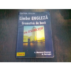 LIMBA ENGLEZA. GRAMATICA DE BAZA CU EXERCITII - A. MORAVEC OCAMPO