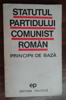 myh 542s - Statutul Partidului Comunist Roman principii de baza 1970 de colectie foto